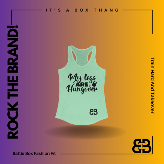 Women's Legs Hungover Battle Box Racerback Tank -2A