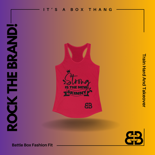Women's Strong Is The New Skinny Battle Box Racerback Tank -2A